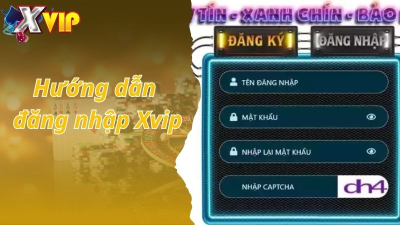 Bước đăng nhập Xvip cho hội viên mới